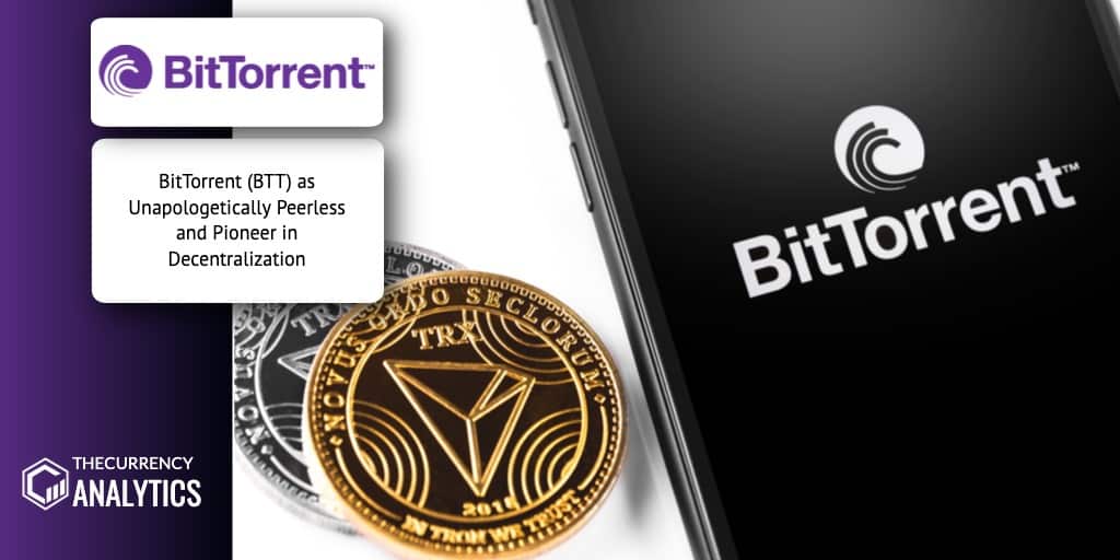 bittorrent BTT Decentralization